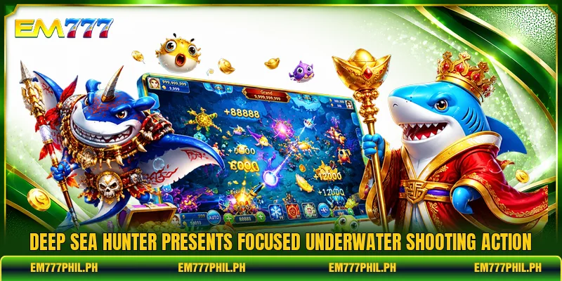 Deep Sea Hunter presents focused underwater shooting action