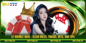 EZ Marble Race - Clear Rules, Tracks, Bets, And Tips
