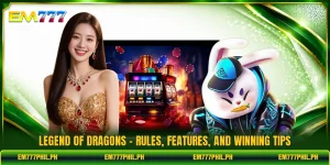Legend Of Dragons - Rules, Features, And Winning Tips