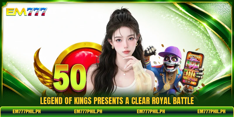 Legend of Kings presents a clear royal battle