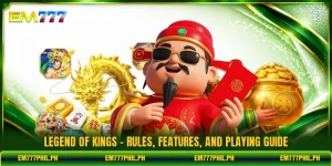 Legend Of Kings - Rules, Features, And Playing Guide