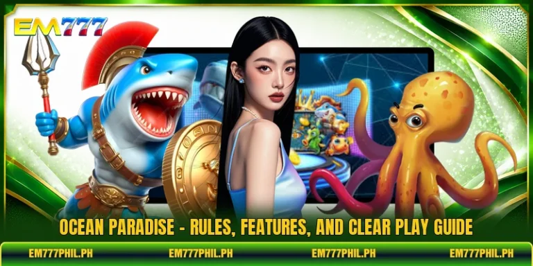 Ocean Paradise - Rules, Features, And Clear Play Guide