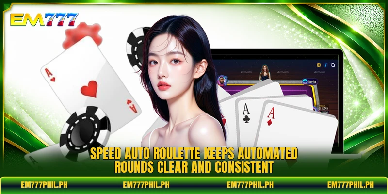 Speed Auto Roulette keeps automated rounds clear and consistent